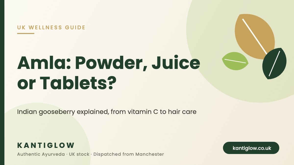 Amla Indian gooseberry powder, juice or tablets – KantiGlow UK guide cover
