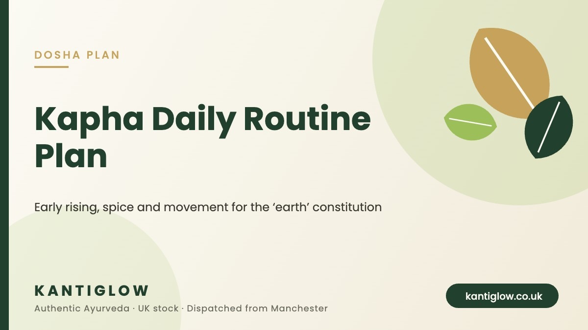Kapha dosha daily routine plan – KantiGlow UK Ayurveda guide cover