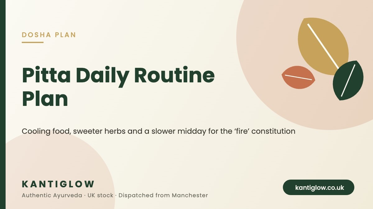 Pitta dosha daily routine plan – KantiGlow UK Ayurveda guide cover